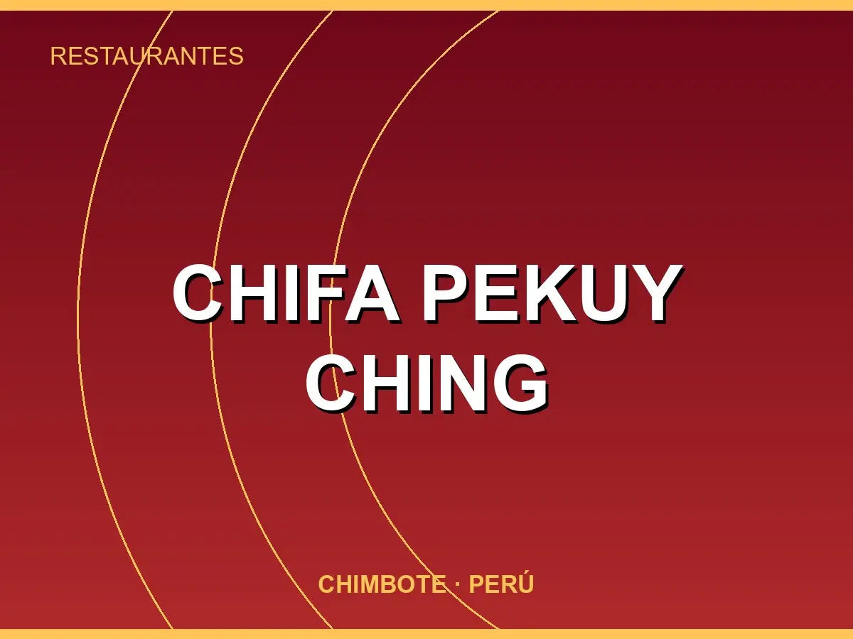 Abrir tarjeta de Chifa Pekuy Ching