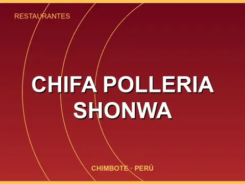 Chifa Polleria Shonwa