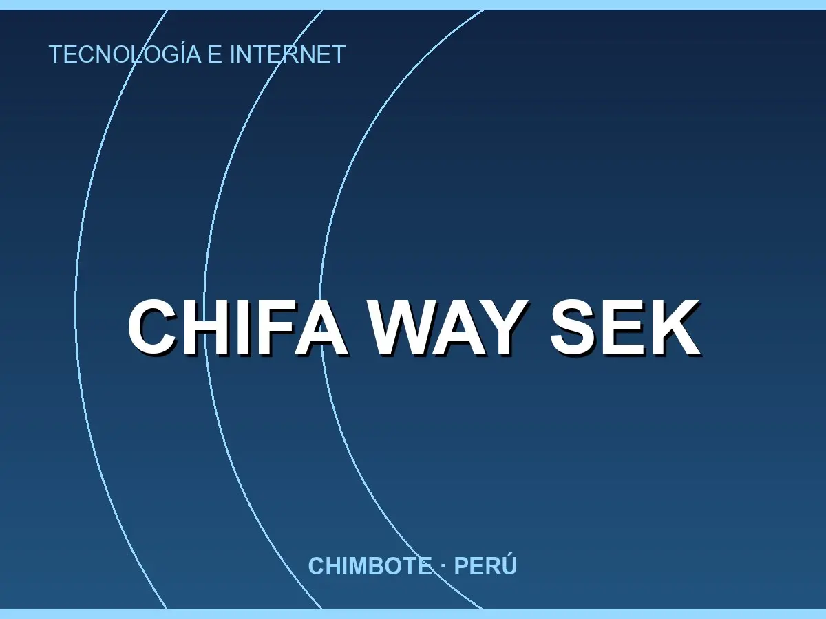 Abrir tarjeta de Chifa way sek