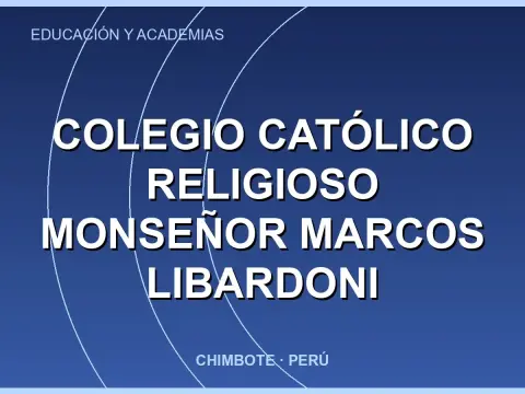 Colegio Católico Religioso Monseñor Marcos Libardoni