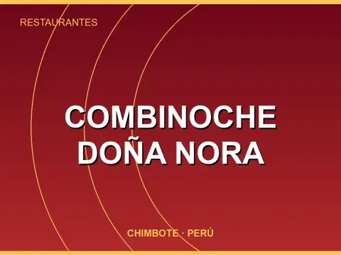 Combinoche Doña Nora