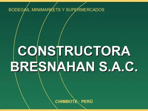 CONSTRUCTORA BRESNAHAN S.A.C.