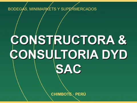 CONSTRUCTORA & CONSULTORIA DyD SAC