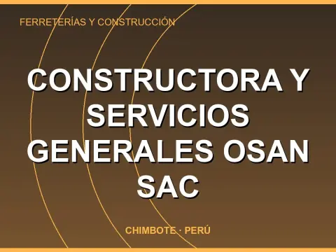 CONSTRUCTORA Y SERVICIOS GENERALES OSAN SAC