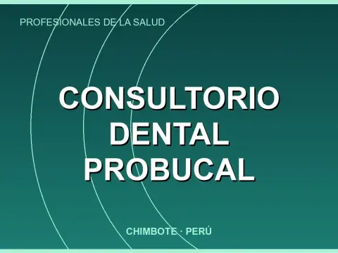 Consultorio Dental PROBUCAL