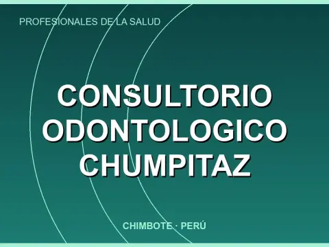 consultorio odontologico CHUMPITAZ