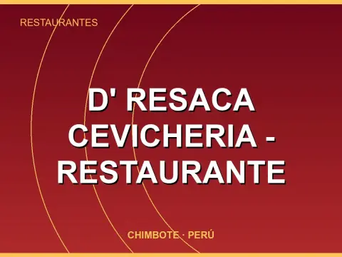 D' Resaca Cevicheria - restaurante