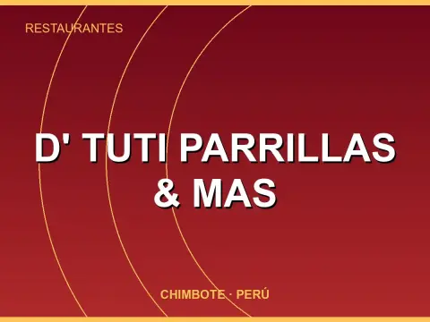 D' Tuti Parrillas & Mas