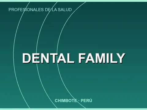 Dental family