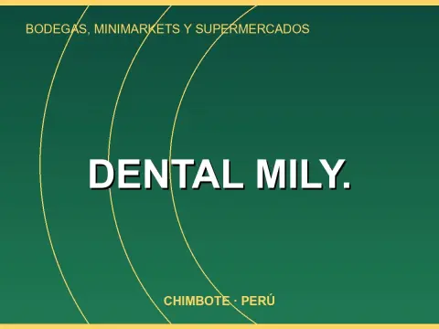 Dental MILY.