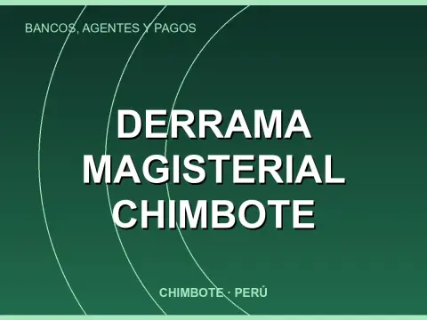 Derrama Magisterial Chimbote