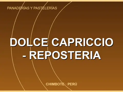 Dolce Capriccio - Reposteria