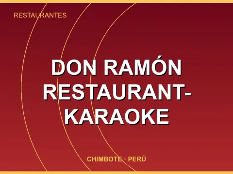 Don Ramón Restaurant- Karaoke