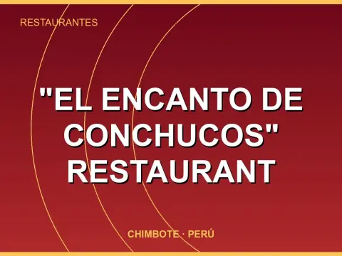 "El Encanto de Conchucos" restaurant