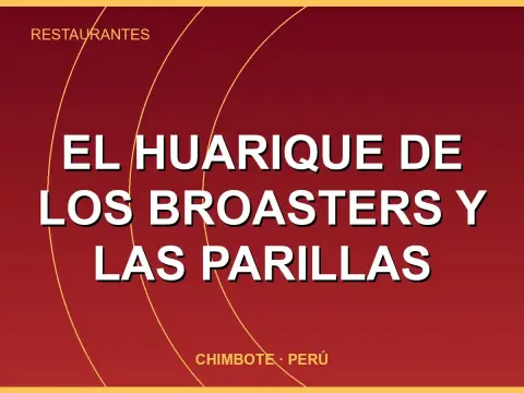 El Huarique De Los Broasters Y Las Parillas