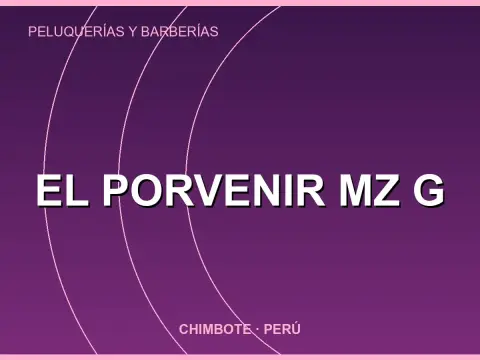 EL PORVENIR MZ G