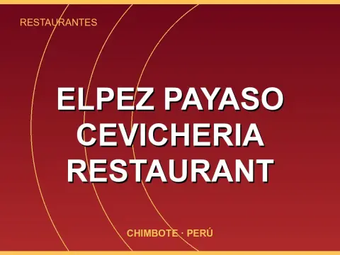 ElPez Payaso Cevicheria Restaurant
