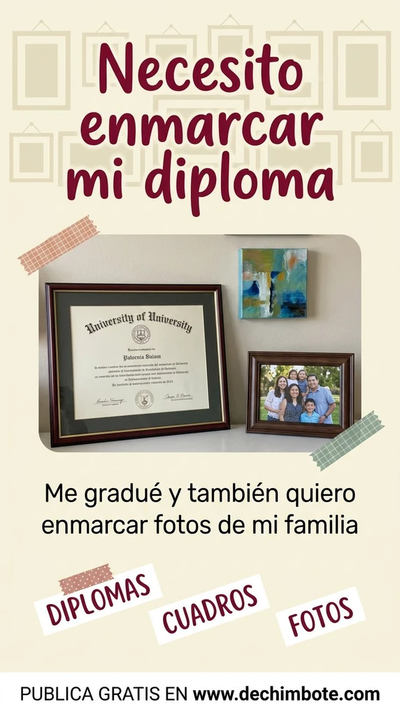 Afiche del aviso: Necesito enmarcar mi diploma