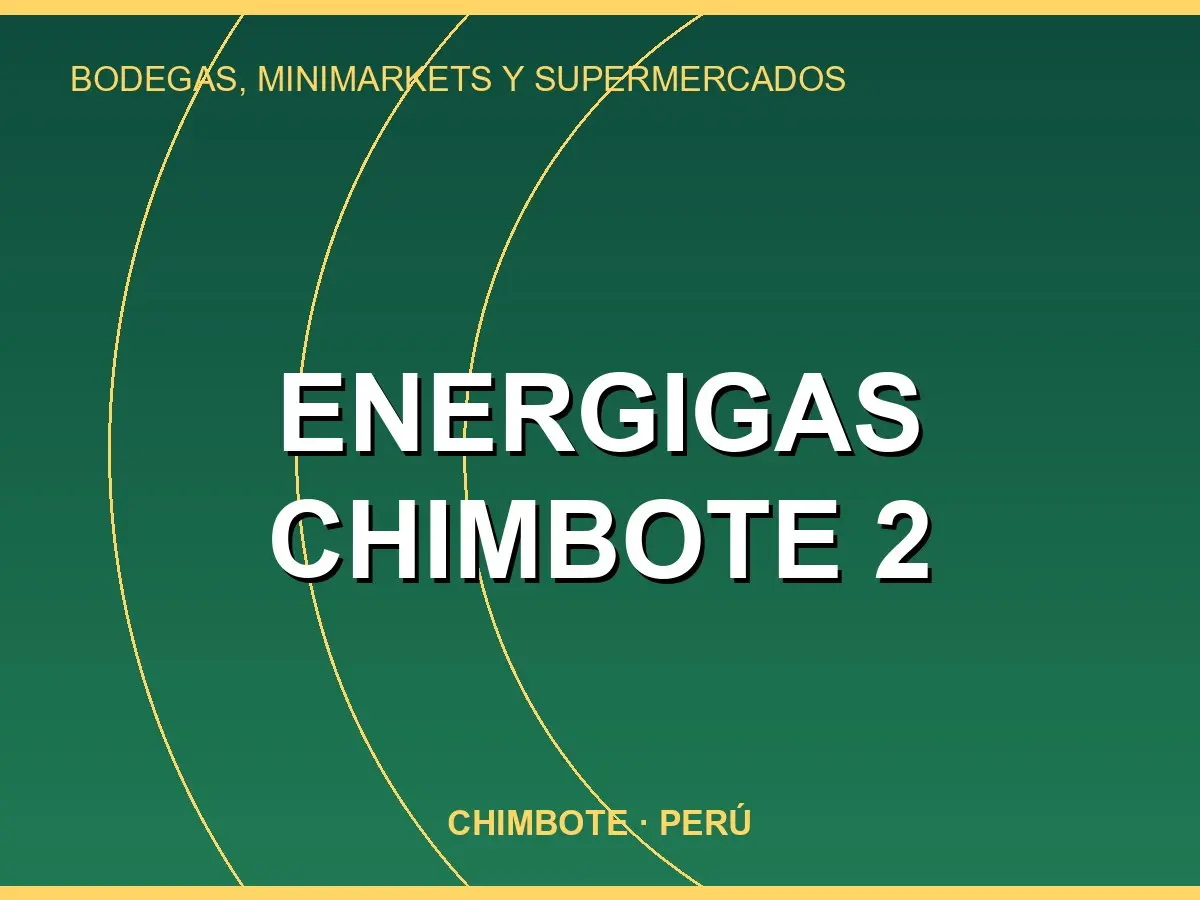 Abrir tarjeta de Energigas Chimbote 2