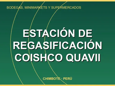 Estación de Regasificación Coishco Quavii