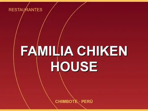 Familia Chiken House