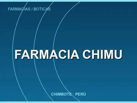 Farmacia Chimu