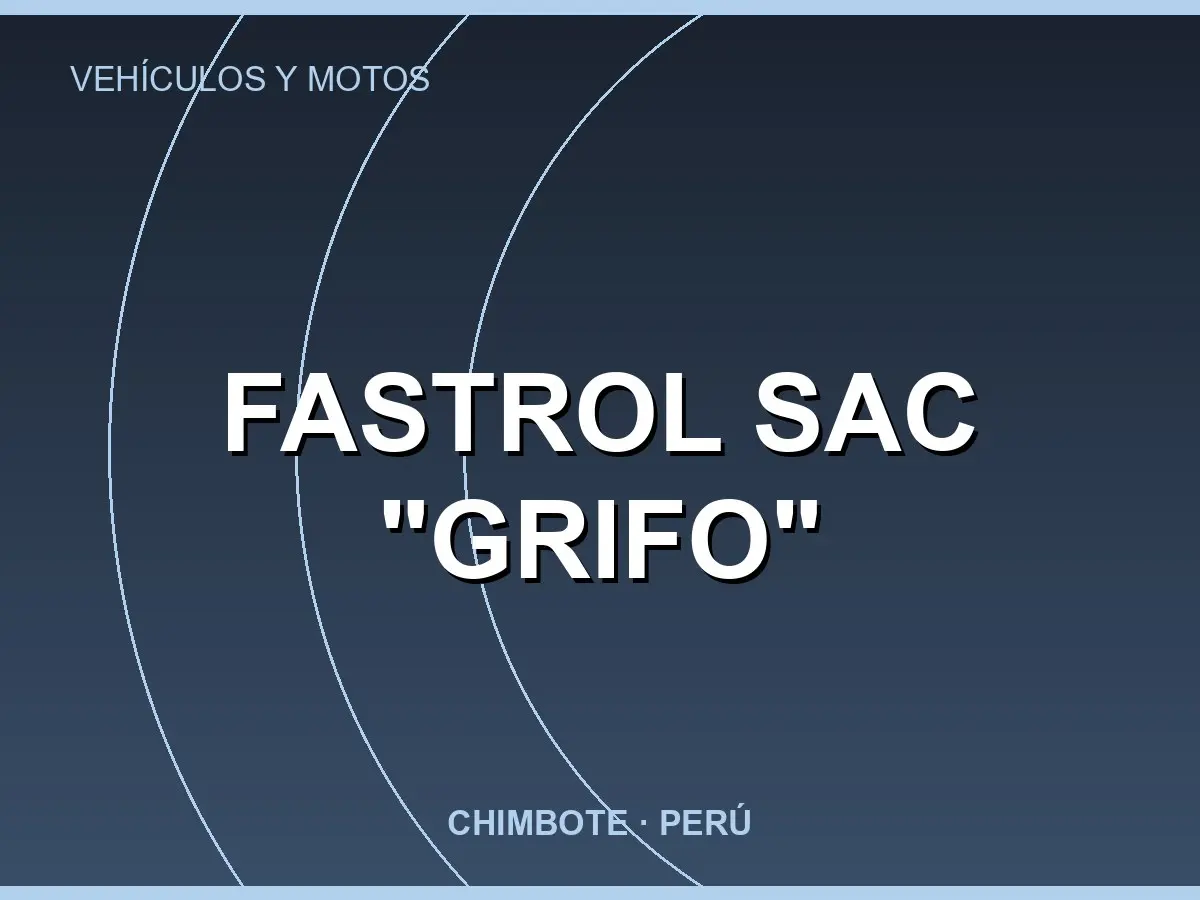 Abrir tarjeta de FASTROL SAC "GRIFO"