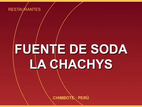 Fuente de Soda La Chachys