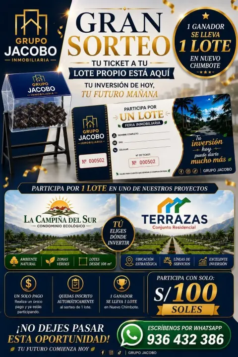 Lotes de terreno en Nuevo Chimbote con Grupo Jacobo Inmobiliaria: proyectos Terrazas y La Campiña del Sur, financiamiento con 0 % de interés y gran sorteo de 1 lote.