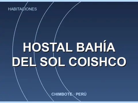 Hostal Bahía Del Sol Coishco