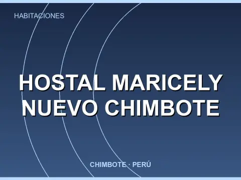 Hostal Maricely Nuevo Chimbote