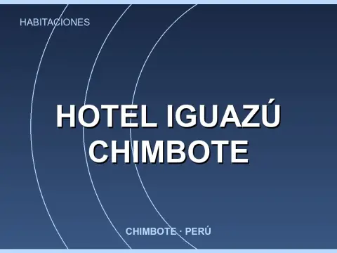 Hotel Iguazú Chimbote