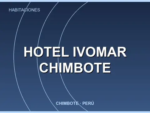 Hotel Ivomar Chimbote