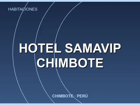Hotel SamaVip Chimbote