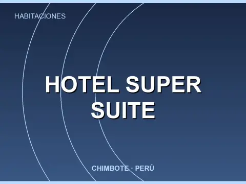 Hotel Super Suite