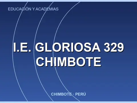 I.E. Gloriosa 329 Chimbote