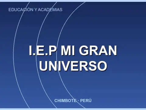 I.E.P MI GRAN UNIVERSO