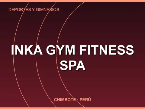 INKA GYM FITNESS SPA