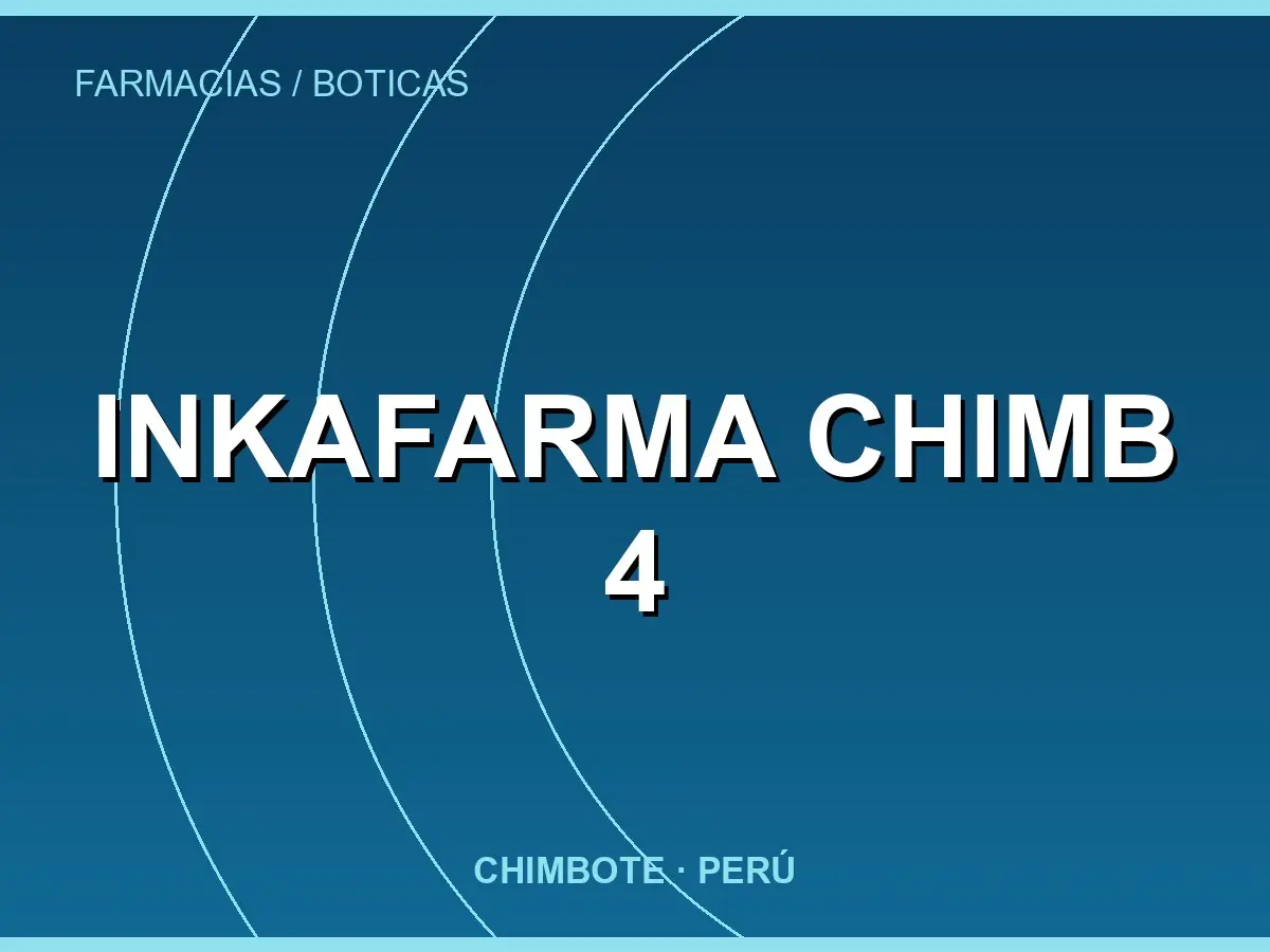 Abrir tarjeta de INKAFARMA CHIMB 4