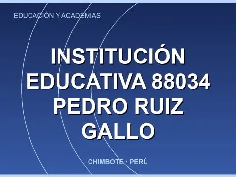 Institución Educativa 88034 Pedro Ruiz Gallo