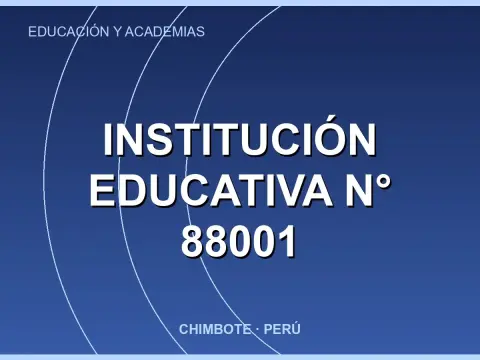 Institución Educativa N° 88001