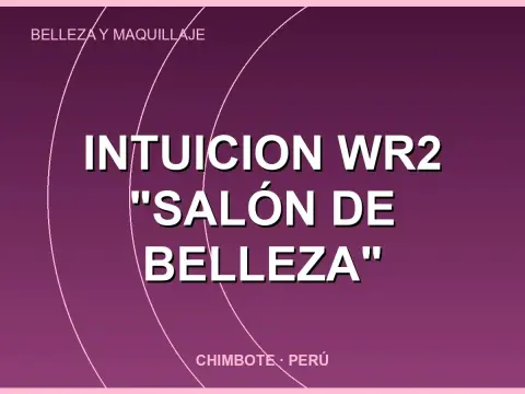 INTUICION WR2 "Salón de Belleza"