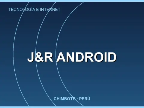 J&R ANDROID