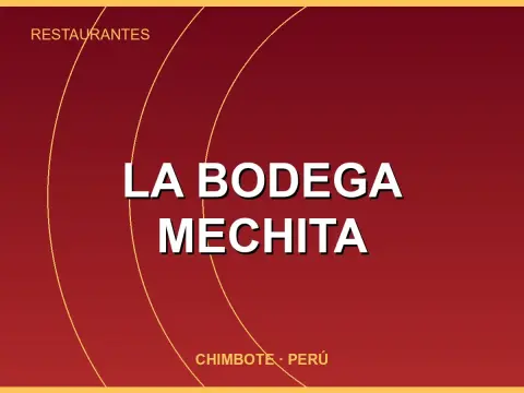 La Bodega Mechita