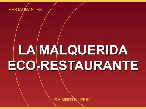 La Malquerida Eco-Restaurante
