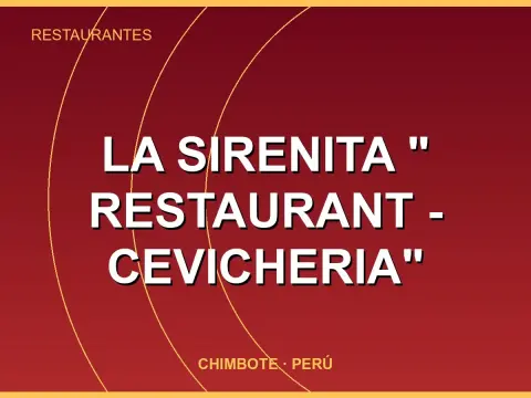 La Sirenita " Restaurant - Cevicheria"