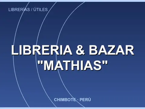 LIBRERIA & BAZAR "MATHIAS"