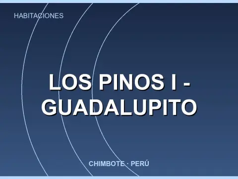 Los Pinos I - Guadalupito