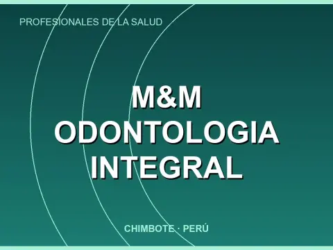 M&M ODONTOLOGIA INTEGRAL