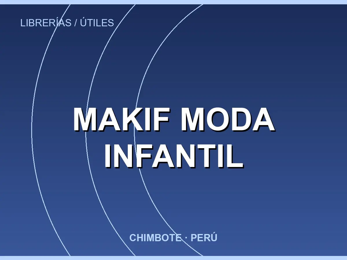 Abrir tarjeta de Makif Moda Infantil